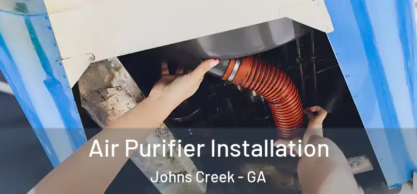 Air Purifier Installation Johns Creek - GA